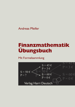 Finanzmathematik – Übungsbuch von Pfeifer,  Andreas