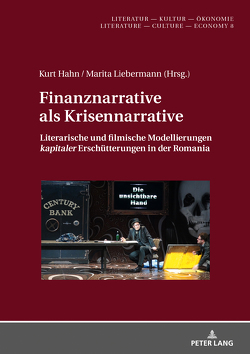 Finanznarrative als Krisennarrative von Hahn,  Kurt, Liebermann,  Marita