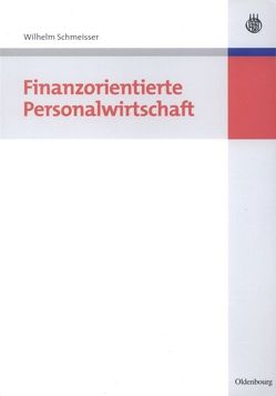 Finanzorientierte Personalwirtschaft von Schmeisser,  Wilhelm