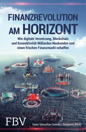 Finanzrevolution am Horizont von Bilski,  Benjamin, Qureshi,  Yasin Sebastian