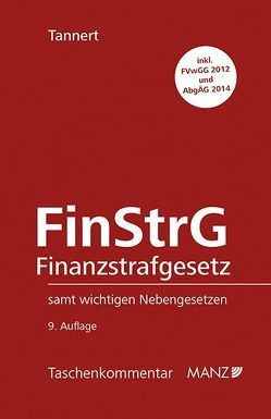 Finanzstrafgesetz – FinStrG von Tannert,  Richard