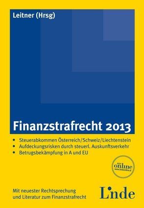 Finanzstrafrecht 2013 von Leitner,  Roman