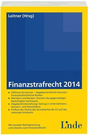 Finanzstrafrecht 2014 von Leitner,  Roman