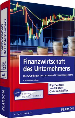 Finanzwirtschaft des Unternehmens von Dinauer,  Josef, Schäffler,  Christian, Zantow,  Roger