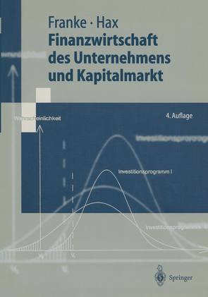 Finanzwirtschaft des Unternehmens und Kapitalmarkt von Franke,  Günter, Hax,  Herbert