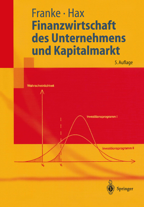 Finanzwirtschaft des Unternehmens und Kapitalmarkt von Franke,  Günter, Hax,  Herbert