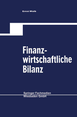 Finanzwirtschaftliche Bilanz von Walb,  Ernst