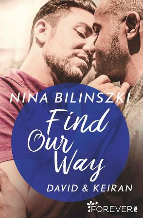 Find Our Way von Bilinszki,  Nina