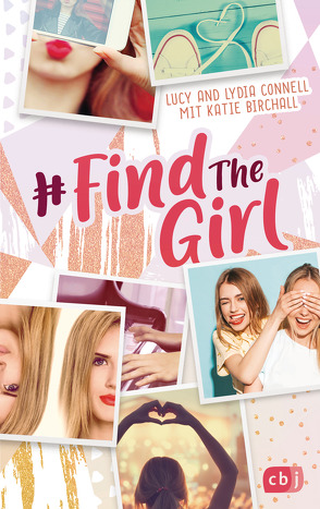 Find the Girl von Birchall,  Katy, Connell,  Lucy, Koob-Pawis,  Petra