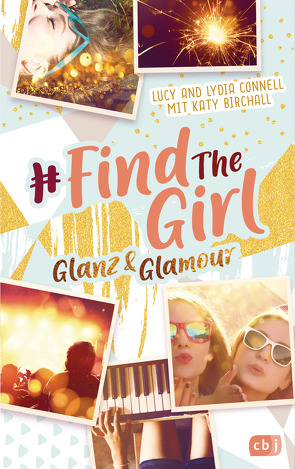 Find the Girl – Glanz und Glamour von Birchall,  Katy, Connell,  Lucy, Koob-Pawis,  Petra