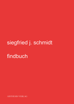 findbuch von Schmidt,  Siegfried J.