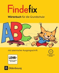 Findefix – Wörterbuch für die Grundschule – Deutsch – Aktuelle Ausgabe von Duscher,  Sandra, Fackelmann,  Johann, Kleinschmidt-Bräutigam,  Mascha, Kolbe,  Margret, Menzel,  Dirk, Müller,  Robert, Patho,  Klaus, Patho,  Susanne, Wildemann,  Anja