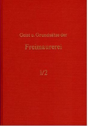 Findel’s Schriften über Freimaurerei / Findel’s Schriften über Freimaurerei – Band 1/2 von Findel,  Joseph G