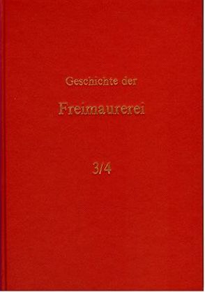 Findel’s Schriften über Freimaurerei / Findel’s Schriften über Freimaurerei – Band 3/4 von Findel,  Joseph G