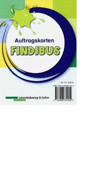 Findibus – Auftragskarten von Aggeler-Hubler,  Brigitte, Häubi,  Roger, Limacher,  Ladina, Potztal-Hug,  Elisabeth
