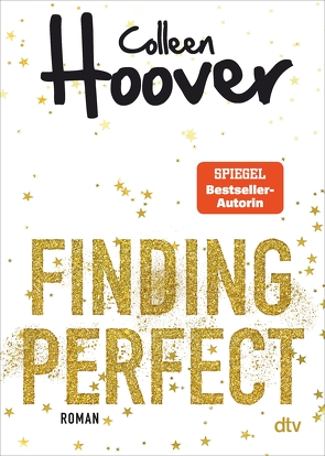 Finding Perfect von Ganslandt,  Katarina, Hoover,  Colleen