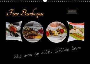 Fine Barbeque – Was man so alles Grillen kann (Wandkalender 2018 DIN A3 quer) von Herbolzheimer,  Carl-Peter
