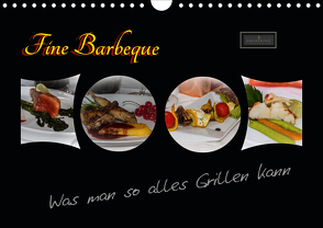 Fine Barbeque – Was man so alles Grillen kann (Wandkalender 2021 DIN A4 quer) von Herbolzheimer,  Carl-Peter