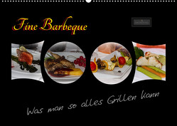 Fine Barbeque – Was man so alles Grillen kann (Wandkalender 2023 DIN A2 quer) von Herbolzheimer,  Carl-Peter