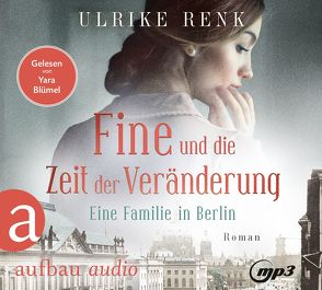 Fine und die Zeit der Veränderung von Blümel,  Yara, Renk,  Ulrike