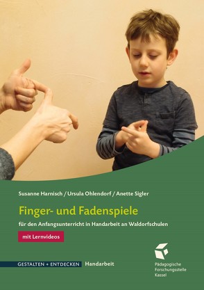 Finger- und Fadenspiele von Harnisch,  Susanne, Ohlendorf,  Ursula, Sigler,  Anette