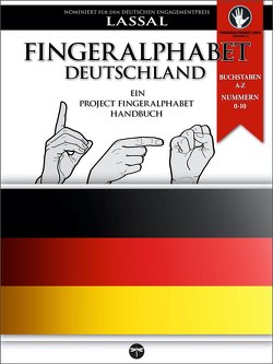 Fingeralphabet Deutschland – Ein Project FingerAlphabet Handbuch von Lassal, Lassal,  S.T.