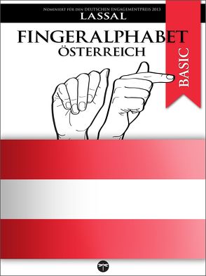 Fingeralphabet Österreich – Ein Project FingerAlphabet Handbuch von Lassal, Lassal,  S.T.