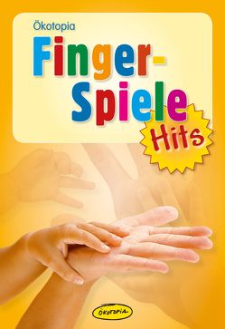 Fingerspiele-Hits von Erkert,  Andrea, Gulden,  Elke, Hering,  Wolfgang, Schanz-Hering,  Brigitte, Scheer,  Bettina, Wilmes-Mielenhausen,  Brigitte