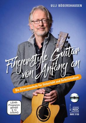 Fingerstyle Guitar von Anfang an von Bögershausen,  Ulli