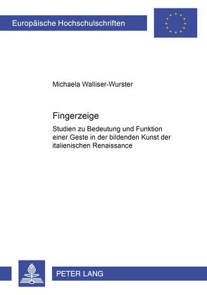 Fingerzeige von Walliser-Wurster,  Michaela