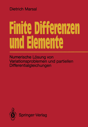 Finite Differenzen und Elemente von Marsal,  Dietrich