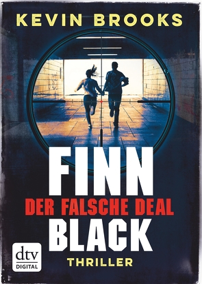 Finn Black – Der falsche Deal von Brooks,  Kevin, Gutzschhahn,  Uwe-Michael