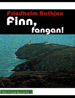 Finn, fangan! von Rathjen,  Friedhelm