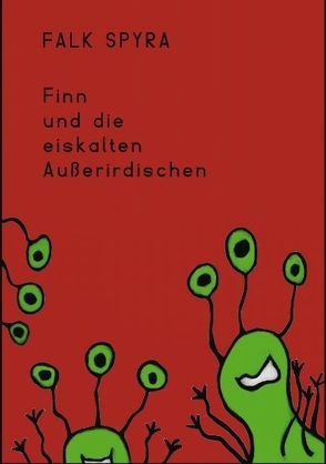 Finn und die eiskalten Außerirdischen von Spyra,  Falk