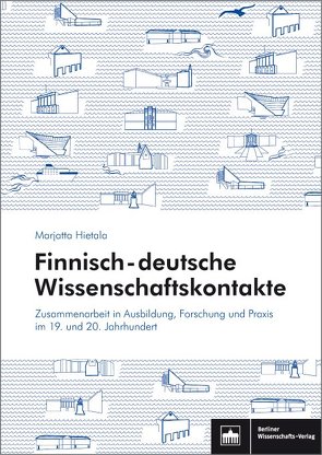 Finnisch-deutsche Wissenschaftskontakte von Hietala,  Marjatta