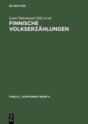 Finnische Volkserzählungen von Rausmaa,  Pirkko-Liisa, Simonsuuri,  Lauri