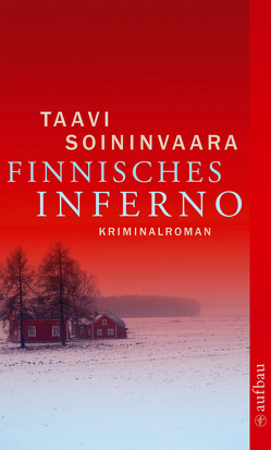 Finnisches Inferno von Soininvaara,  Taavi, Uhlmann,  Peter