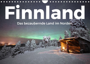 Finnland – Das bezaubernde Land im Norden. (Wandkalender 2022 DIN A4 quer) von Scott,  M.