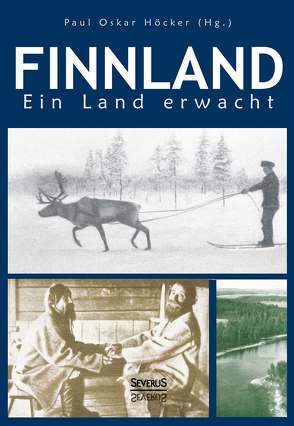 Finnland. Ein Land erwacht von Höcker,  Paul Oskar