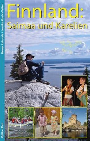 Finnland: Saimaa und Karelien von Kuehn-Velten,  Jessika, Labonde,  Heiner