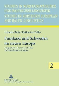 Finnland und Schweden im neuen Europa von Reitz,  Claudia, Zeller,  Katharina