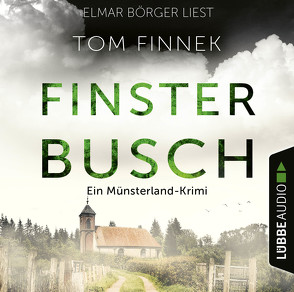 Finsterbusch von Börger,  Elmar, Finnek,  Tom