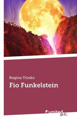 Fio Funkelstein von Trinko,  Regina
