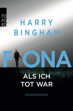Fiona: Als ich tot war von Bingham,  Harry, O'Brien,  Andrea