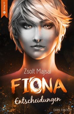 Fiona – Entscheidungen (Band 2) von Majsai,  Zsolt