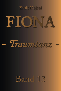 Fiona – Traumtanz von Majsai,  Zsolt
