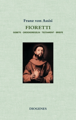 Fioretti von Franz von Assisi, Kirschstein,  Max, Steinen,  Wolfram von den