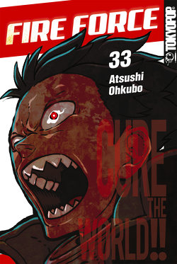 Fire Force, Band 33 von Ohkubo,  Atsushi