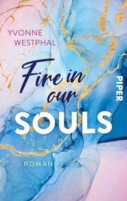 Fire in our Souls von Westphal,  Yvonne