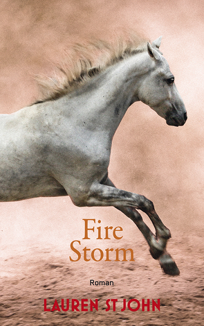 Fire Storm von Renfer,  Christoph, St John,  Lauren